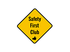 Safety First Club